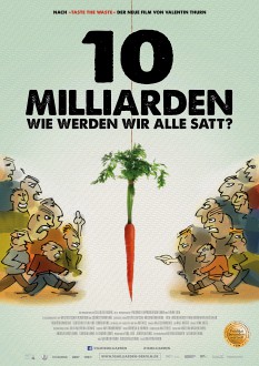 Filmplakat 10 Milliarden - Wie werden wir alle satt?