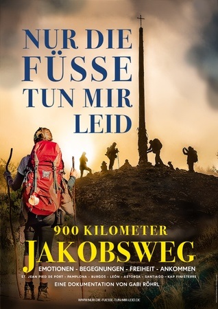 Filmplakat 900km Jakobsweg - Nur die Füße tun mir leid