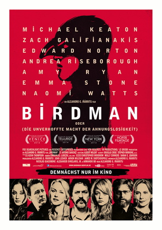 Filmplakat BIRDMAN oder (die unverhoffte Macht der Ahnungslosigkeit) 