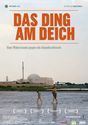 Filmplakat Das Ding am Deich - vom Widerstand gegen ein Atomkraftwerk