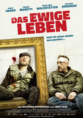 Filmplakat Das ewige Leben - jetzt ist schon wieder was passiert!