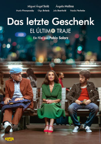 Filmplakat Das letzte Geschenk - EL ÚLTIMO TRAJE - span. OmU