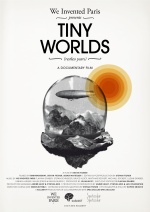 Filmplakat WE INVENTED PARIS: TINY WORLDS