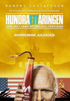 Filmplakat Der Hunderteinjährige, der die Rechnung nicht bezahlte und verschwand - Hundraettåringen som smet fran notan och försvann -schwed. OmU