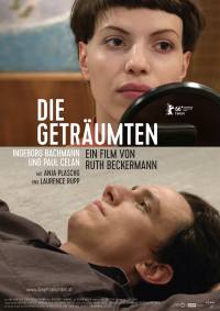 Filmplakat Die Geträumten - Ingeborg Bachmann und Paul Celan