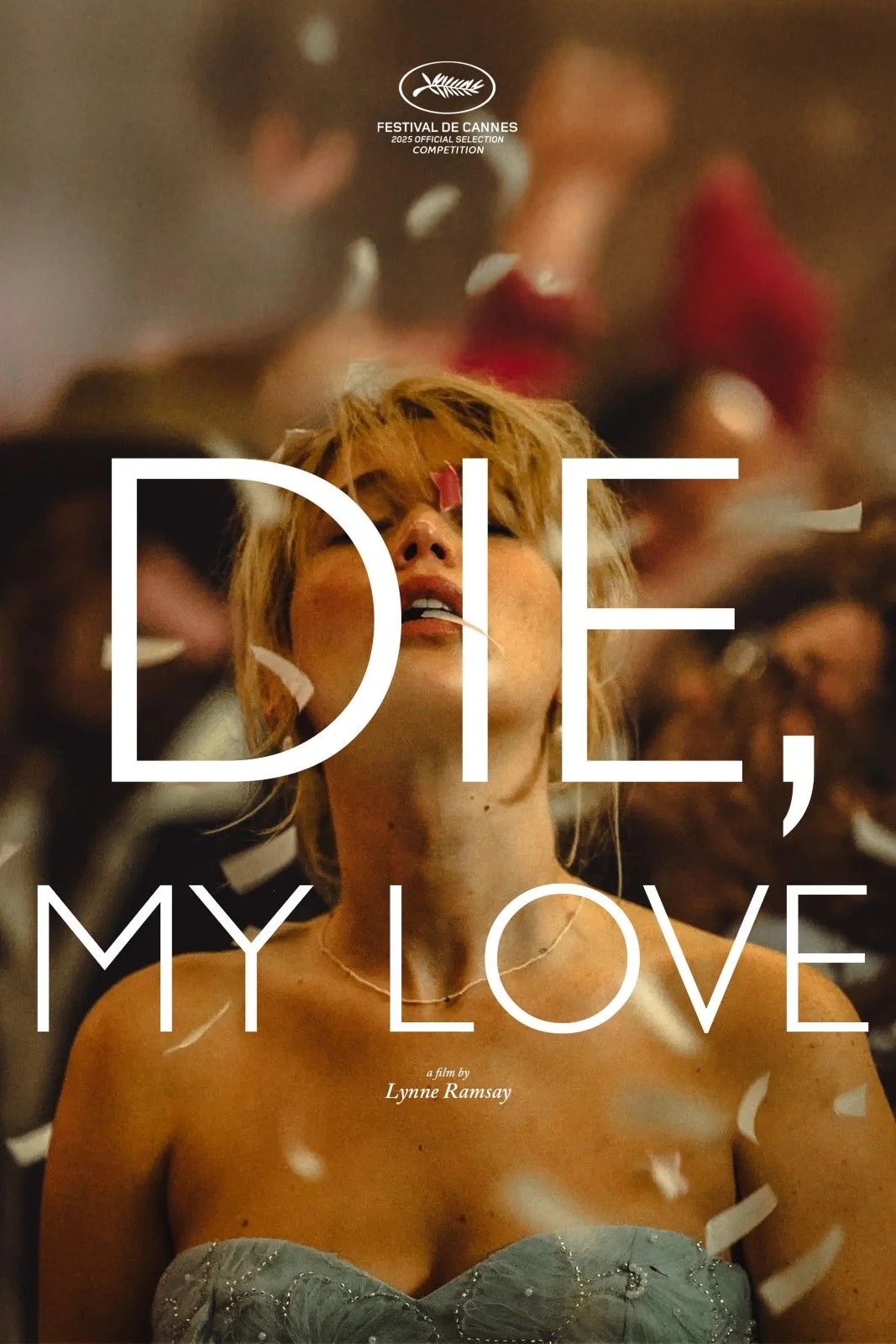 Filmplakat DIE, MY LOVE