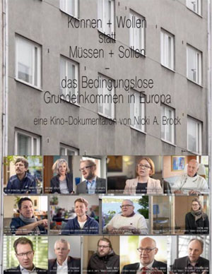 Filmplakat Können + Wollen statt Müssen + Sollen - Das Bedingungslose Grundeinkommen in Europa