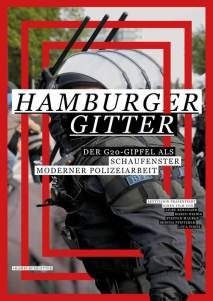 Filmplakat Hamburger Gitter – Der G20-Gipfel als Schaufenster moderner Polizeiarbeit