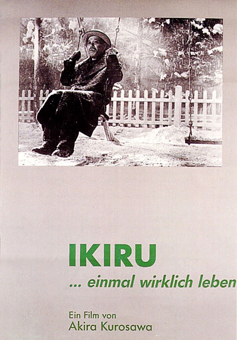 Filmplakat IKIRU - Einmal wirklich Leben