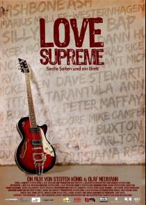 Filmplakat LOVE SUPREME -  der hannoversche Gitarrenbauer Dieter „Atze“ Gölsdorf und seine DUESENBERG!