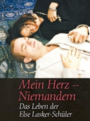 Filmplakat Mein Herz - Niemandem -  Das Leben der Else Lasker-Schüler 