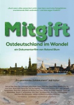 Filmplakat Mitgift-Ostdeutschland im Wandel