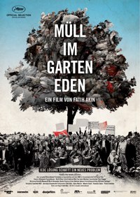 Filmplakat Fatih Akin: MÜLL IM GARTEN EDEN