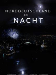 Filmplakat Norddeutschland bei Nacht