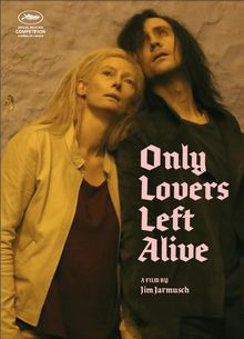 Filmplakat ONLY LOVERS LEFT ALIVE - engl. OmU