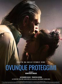 Filmplakat Schütze mich auf allen Wegen - Ovunque proteggimi - ital. OmU