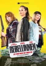 Filmplakat REBELLINNEN - Leg' dich nicht mit ihnen an