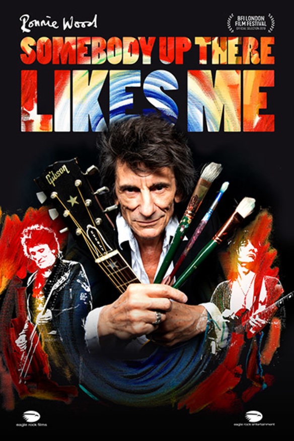 Filmplakat Ronnie Wood: SOMEBODY UP THERE LIKES ME