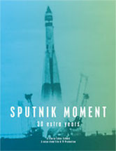 Filmplakat Sputnik Moment - 30 gewonnene Jahre
