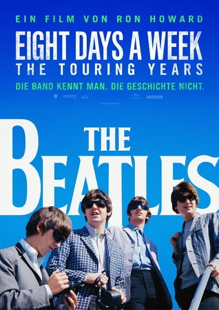 Filmplakat The Beatles: EIGHT DAYS A WEEK - THE TOURING YEARS - engl. OmU