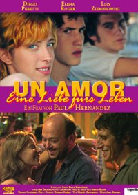 Filmplakat Un Amor – Eine Liebe fürs Leben - Un amor para toda la vida -span.OmU