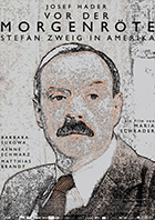 Filmplakat Vor der Morgenröte - Stefan Zweig in Amerika