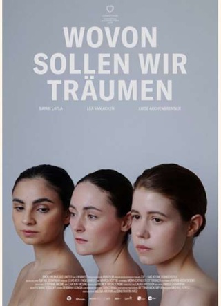 Filmplakat Wovon sollen wir träumen