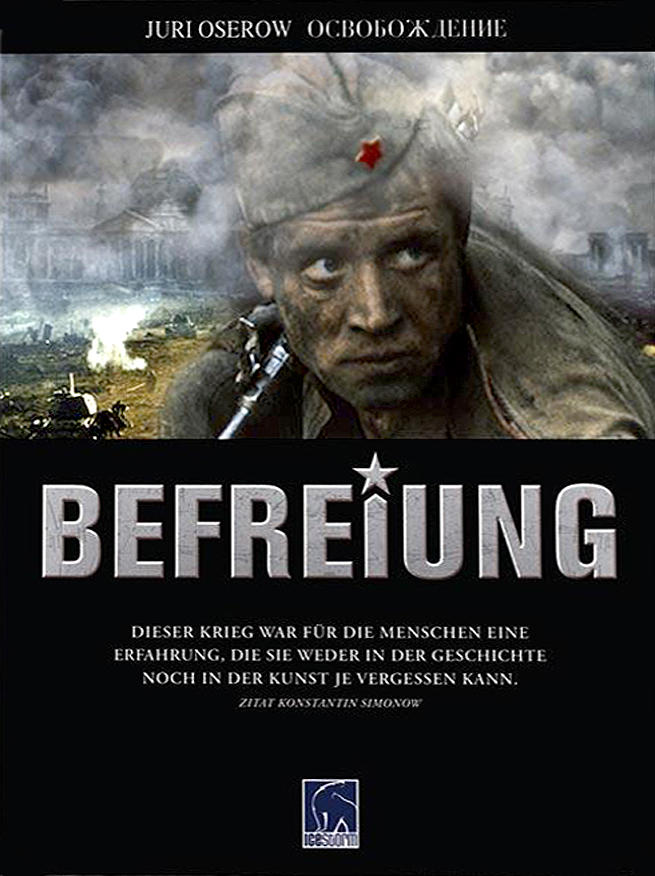 Filmplakat Befreiung 1.+ 2.Teil: Der Feuerbogen/Der Durchbruch - 100 Jahre Oktoberrevolution