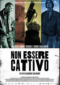 Filmplakat NON ESSERE CATTIVO - Tu nichts Böses - ital. OmU