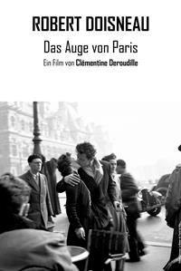 Filmplakat Robert Doisneau - Das Auge von Paris OmU