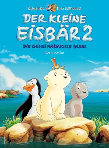 Filmplakat Der kleine Eisbär 2 - Die geheimnisvolle Insel