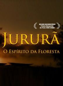 Filmplakat Jururã, o Espirito da floresta - port. OmeU 