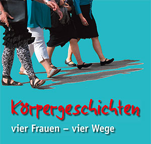 Filmplakat Körpergeschichten: Vier Frauen – vier Wege