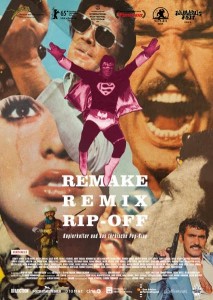 Filmplakat Remake, Remix, Rip-off - Kopierkultur und das türkische Pop-Kino - türk. OmU
