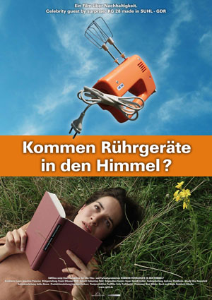 Filmplakat Kommen Rührgeräte in den Himmel? Ein Film über Nachhaltigkeit